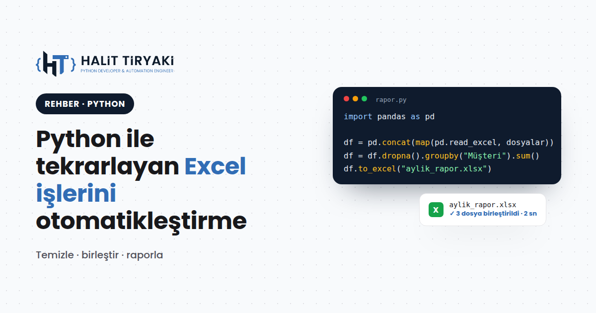 Python ile Tekrarlayan Excel İşlerini Otomatikleştirme